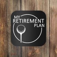Golf Retirement Plan Funny Coaster thumb 0