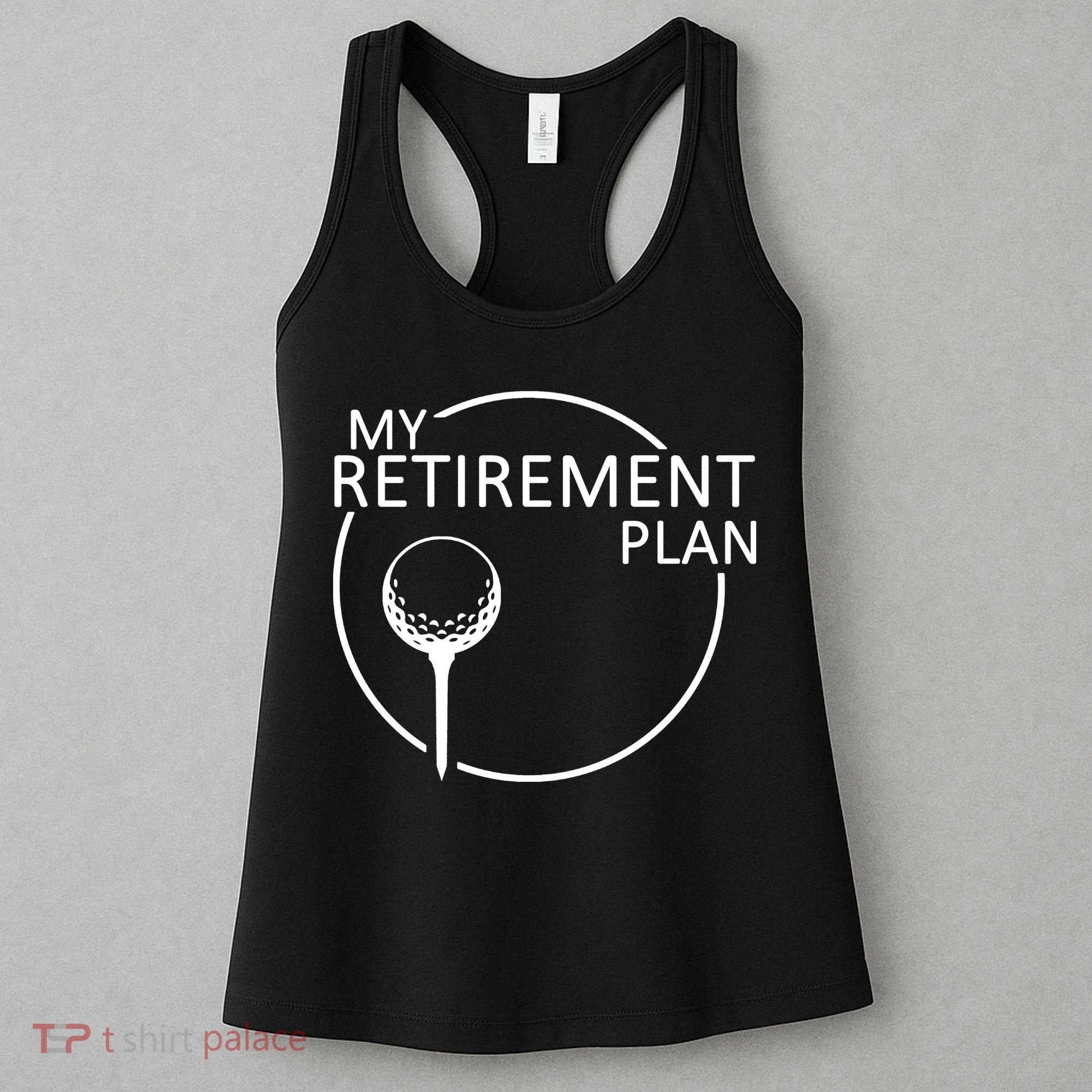 Golf Retirement Plan Funny Women's Tank Top
