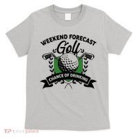 Golf Weekend Forecast Chance of Drinking T-Shirt thumb 0