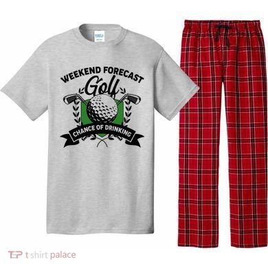 Golf Weekend Forecast Chance of Drinking Pajama Set