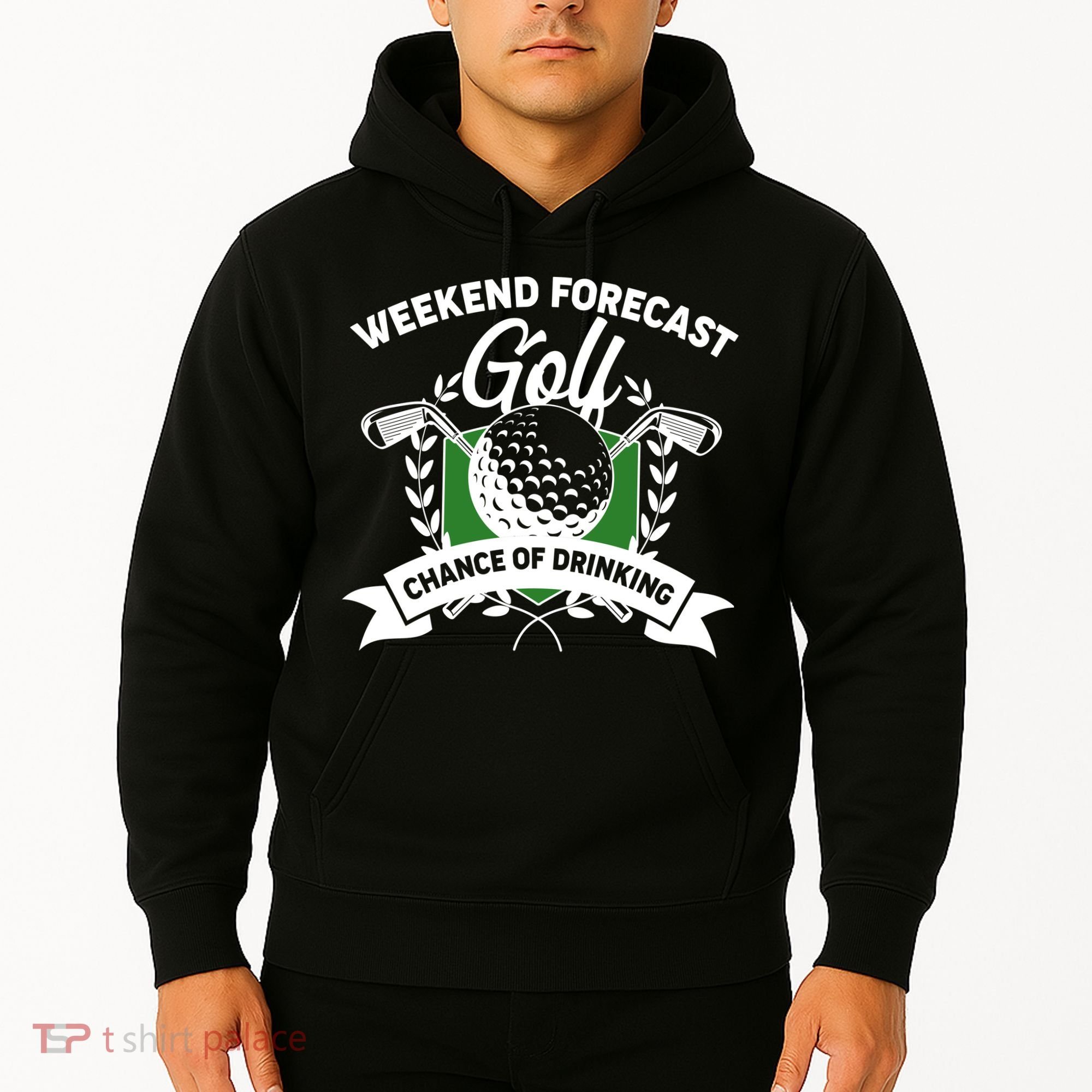 Golf Weekend Forecast Chance of Drinking Hoodie