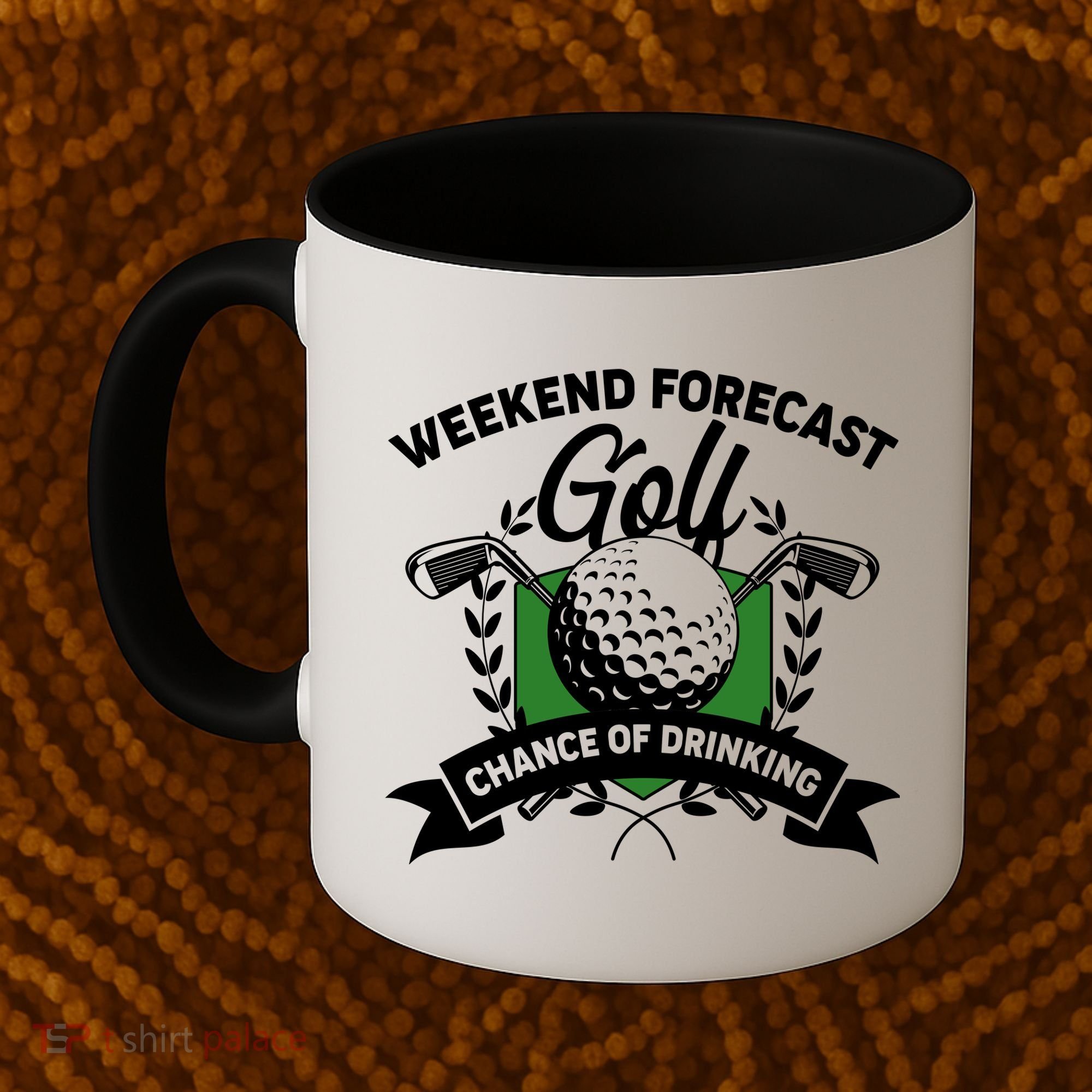 Golf Weekend Forecast Chance of Drinking Coffee Mug
