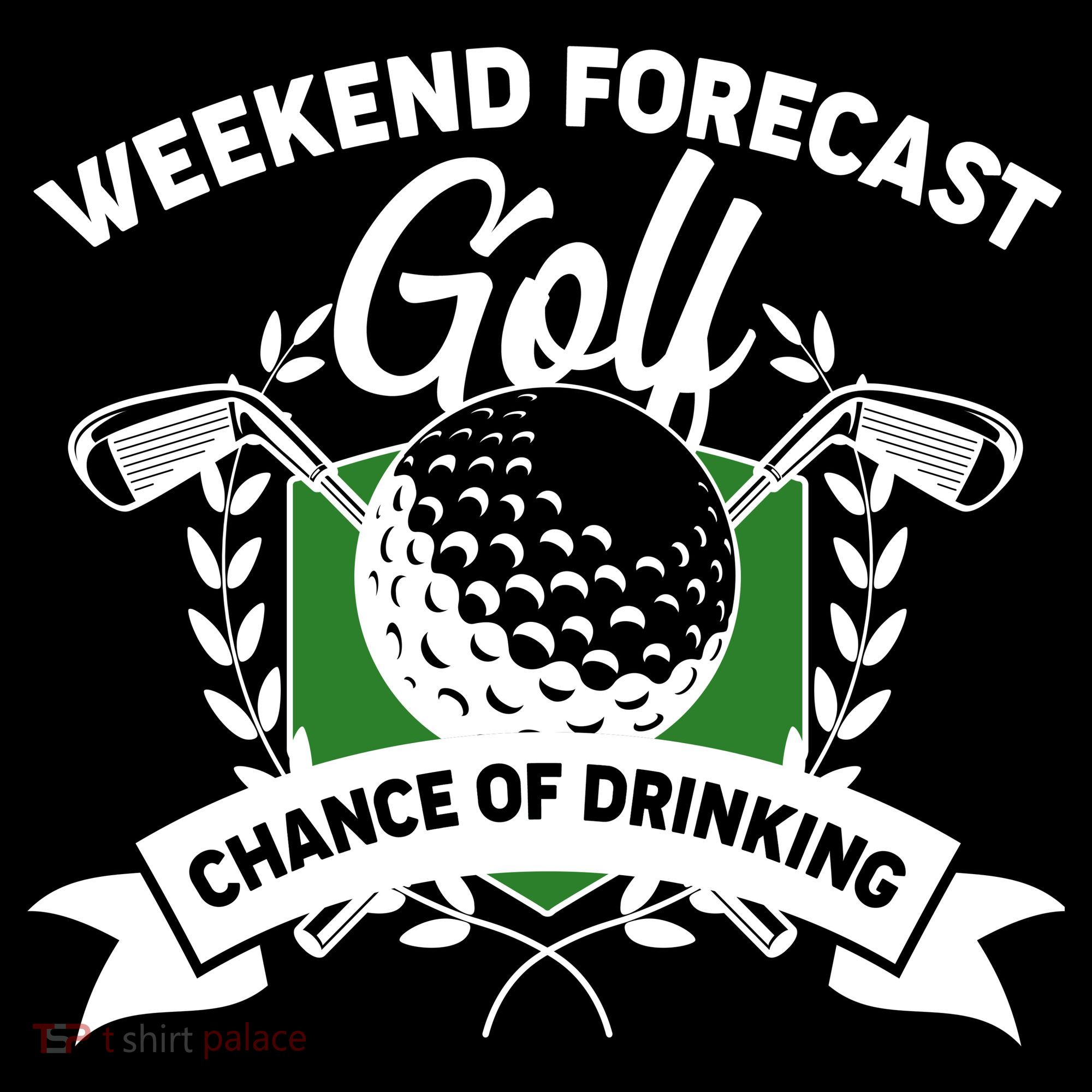 Golf Weekend Forecast Chance of Drinking Coaster
