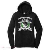 Golf Weekend Forecast Chance of Drinking Women's Hoodie thumb 0
