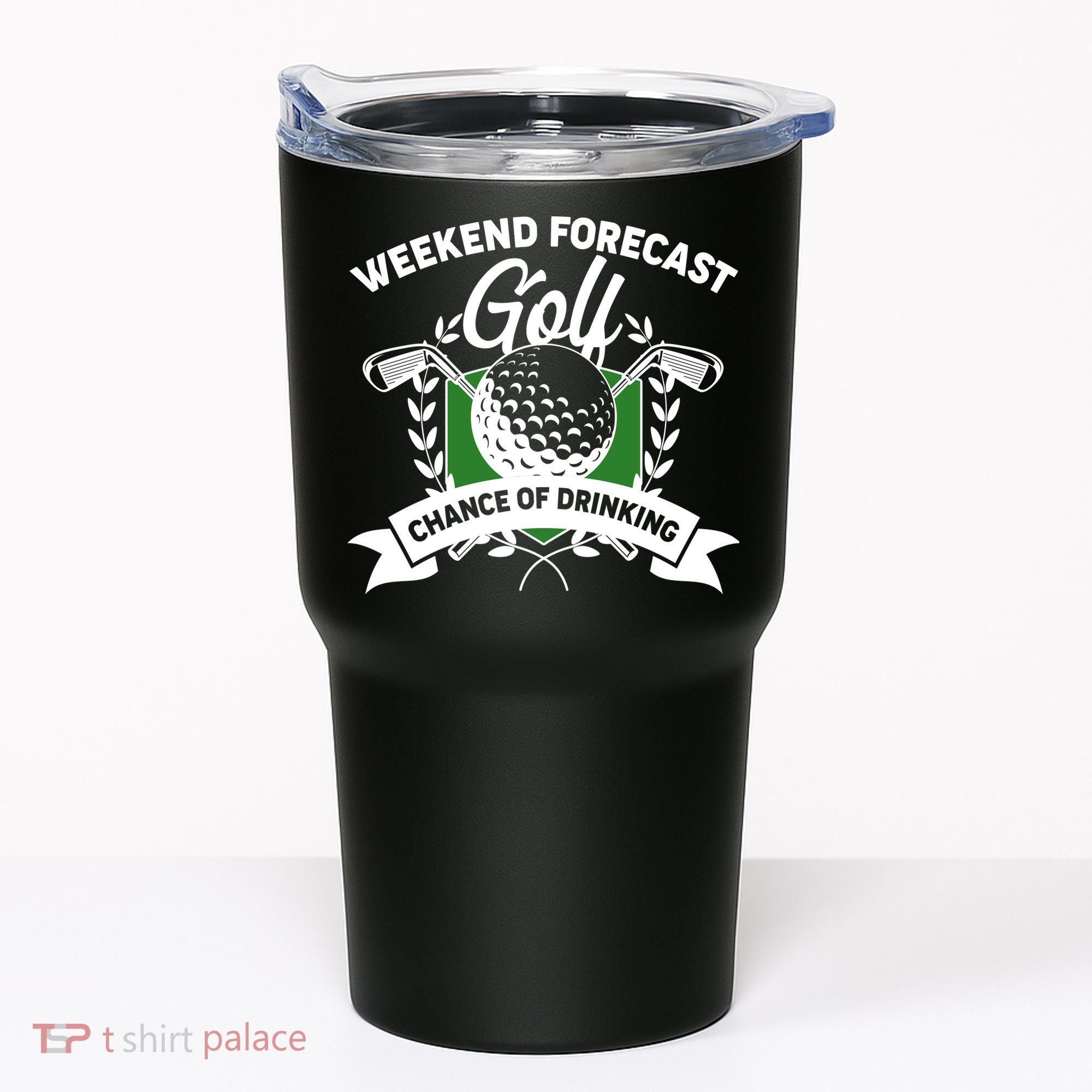 Golf Weekend Forecast Chance of Drinking Tumbler