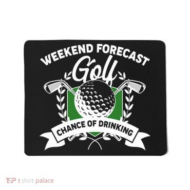 Golf Weekend Forecast Chance of Drinking Mousepad
