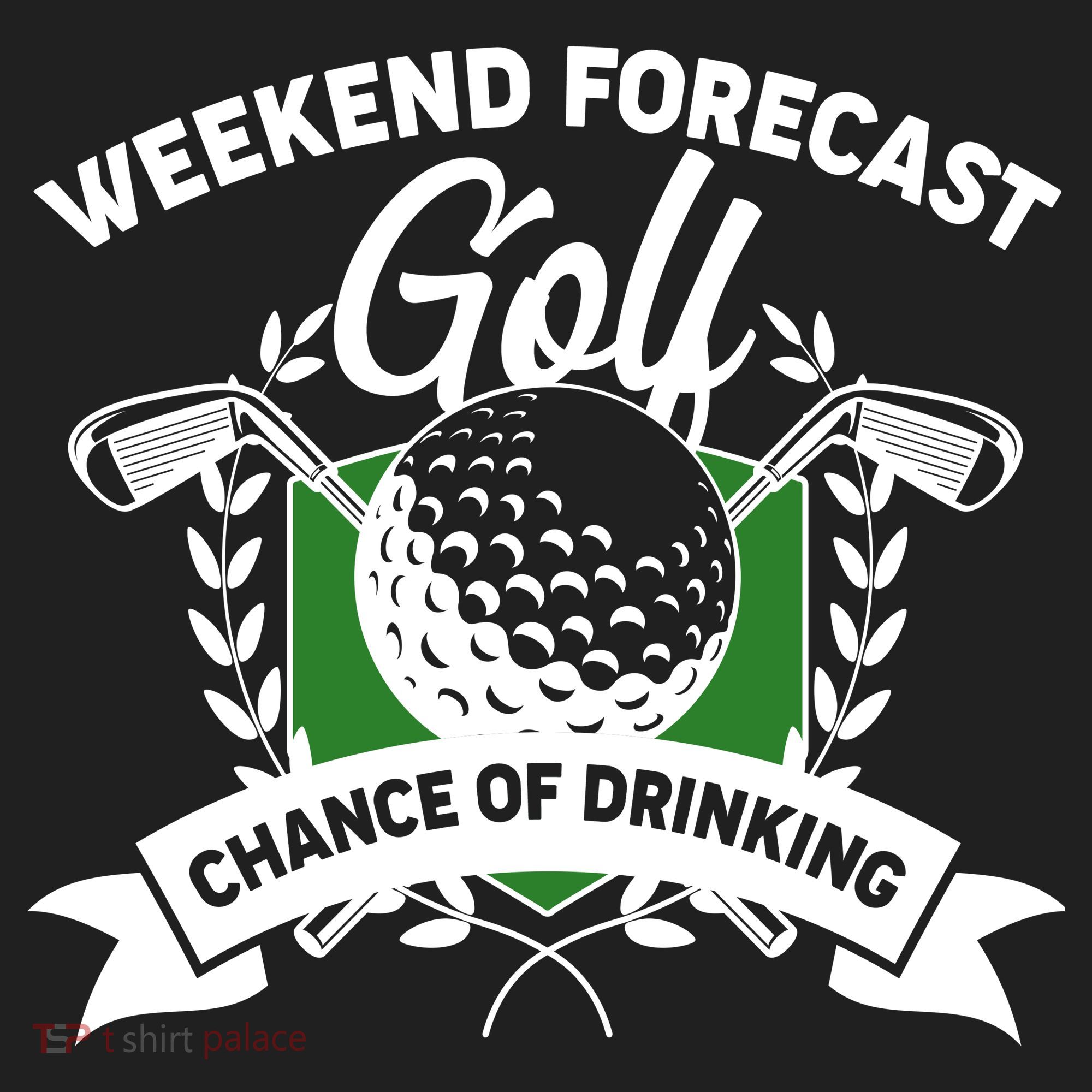 Golf Weekend Forecast Chance of Drinking Hat