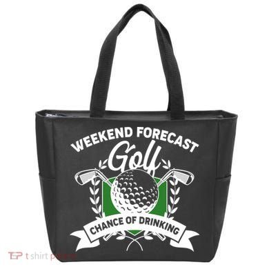 Golf Weekend Forecast Chance of Drinking Tote Bag