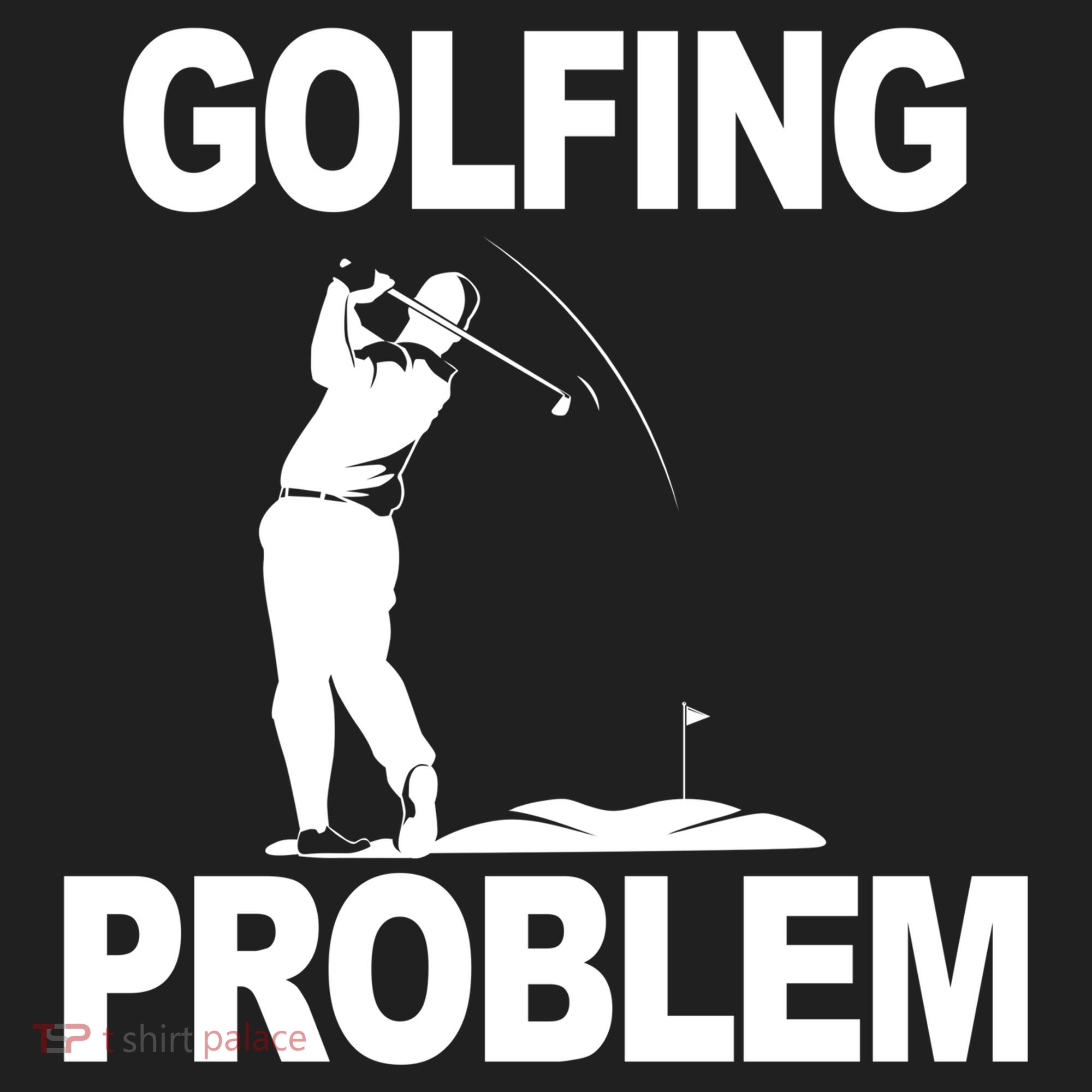 Golfing Problem  Women's Sweatshirt
