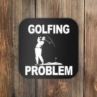 Golfing Problem  Coaster thumb 0