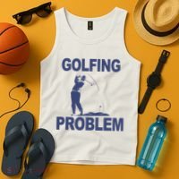 Golfing Problem  Tank Top thumb 4