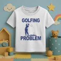 Golfing Problem  Toddler T-Shirt thumb 3