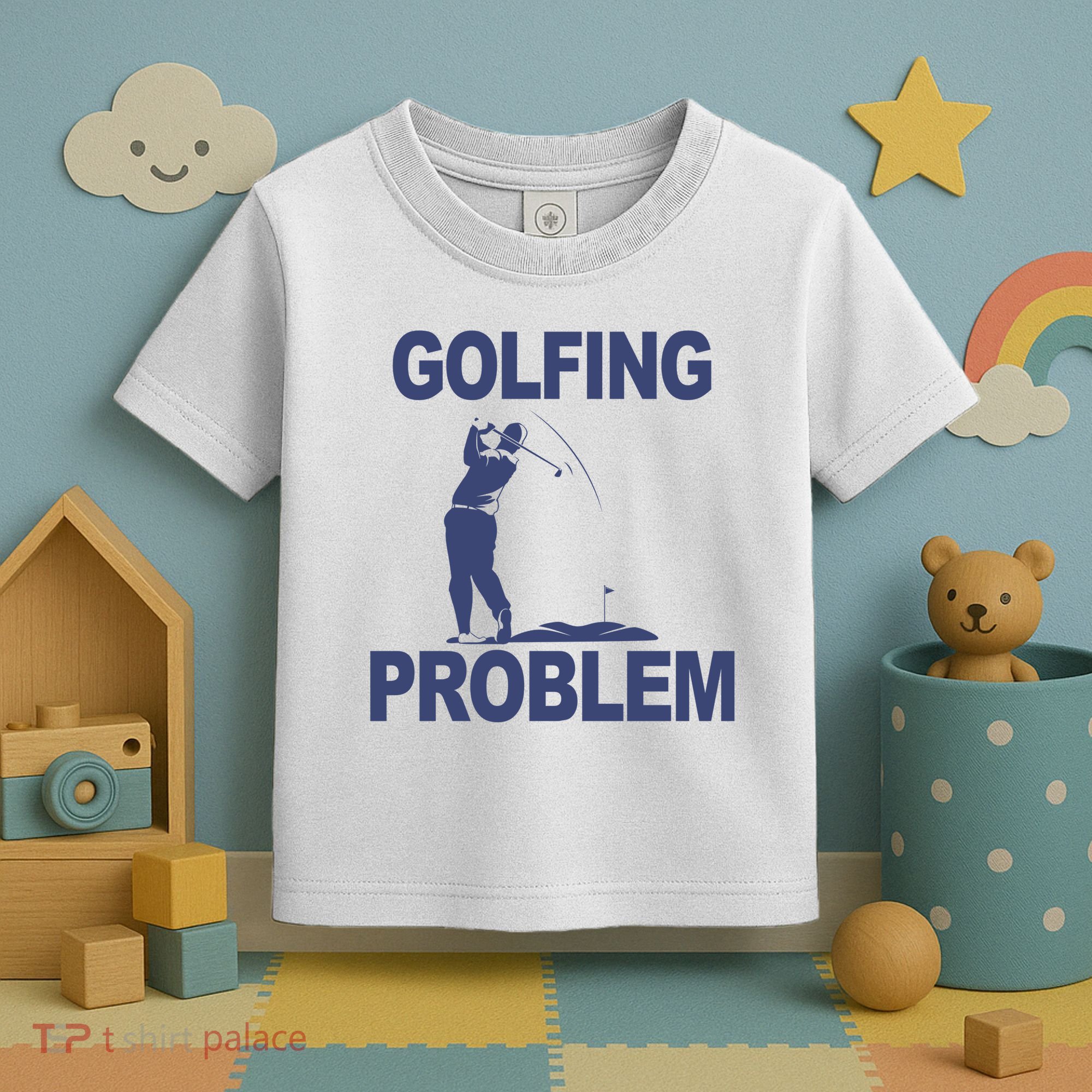 Golfing Problem  Toddler T-Shirt