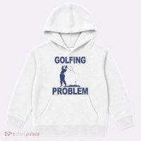 Golfing Problem  Kids Hoodie thumb 0