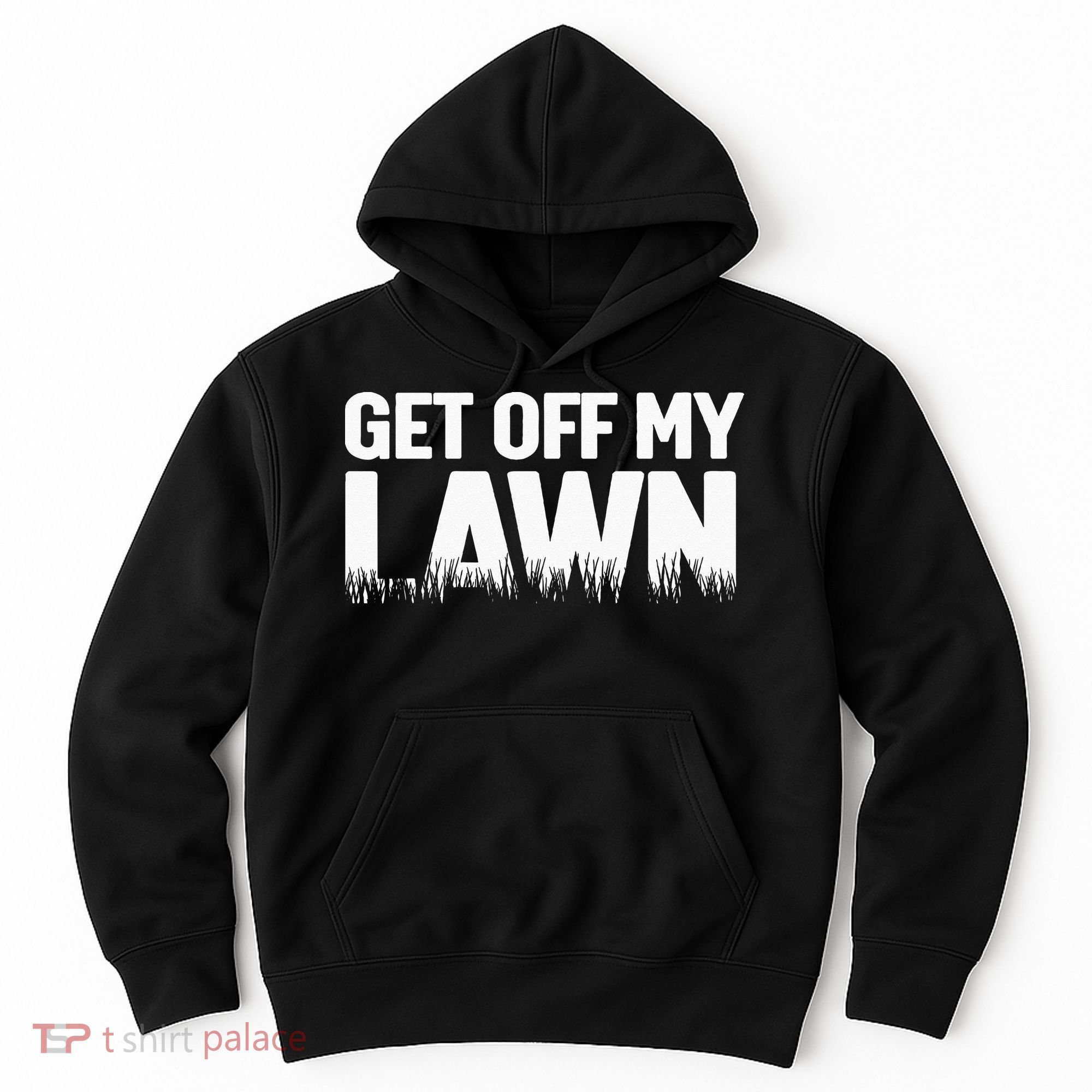 Get Off My Lawn Hoodie