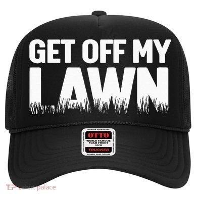 Get Off My Lawn Hat