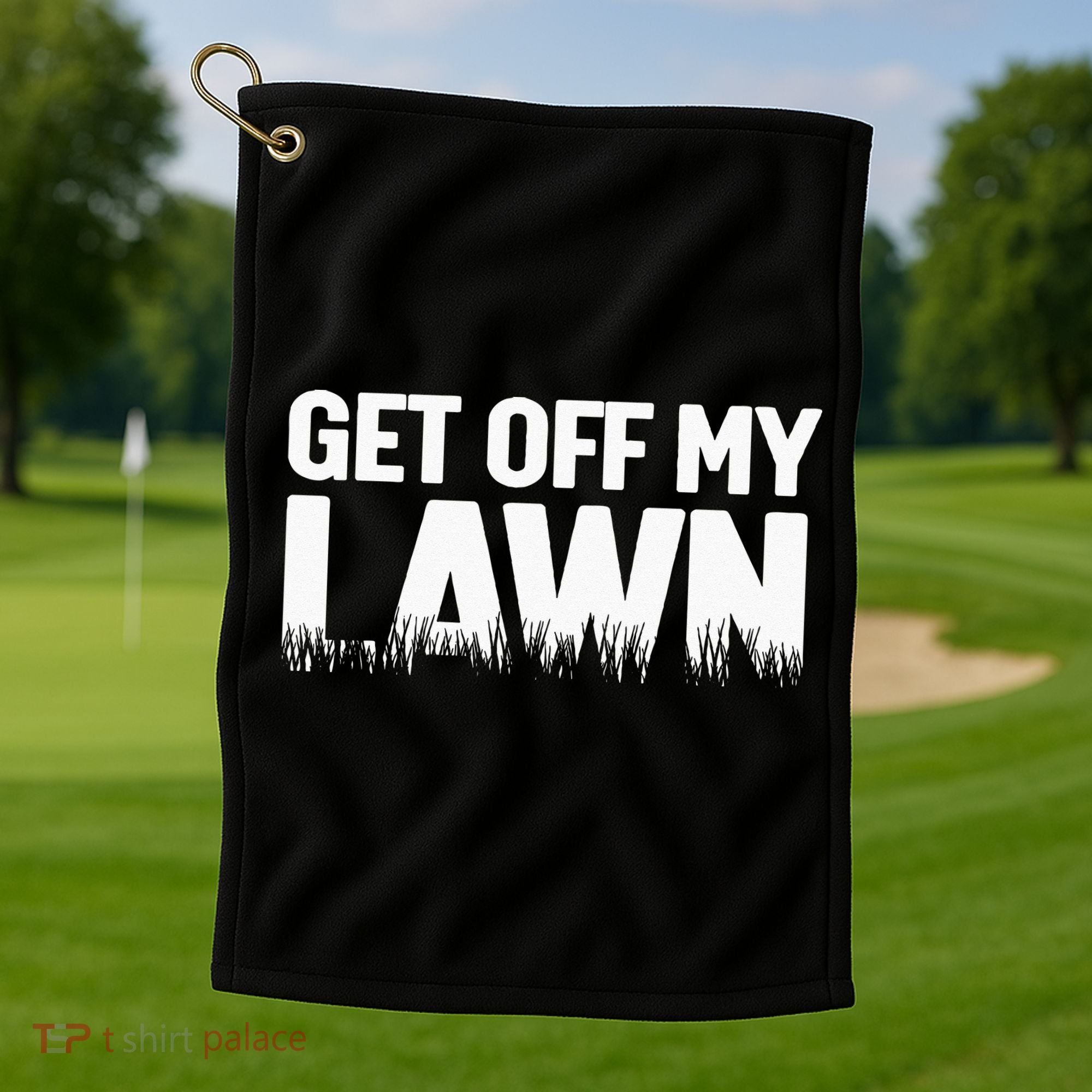 Get Off My Lawn Golf Towel