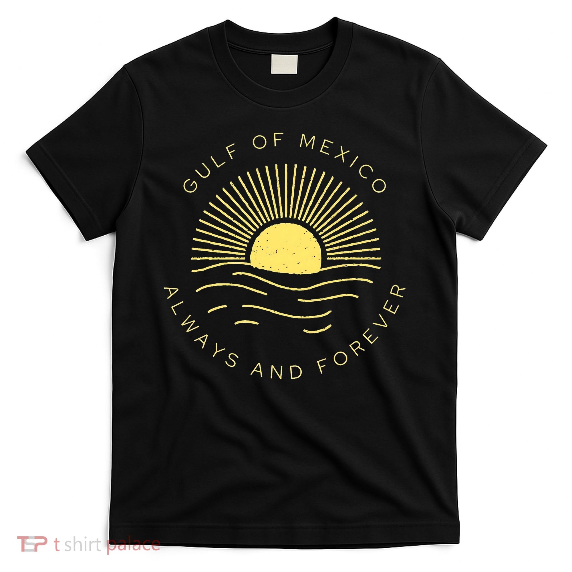 Gulf Of Mexico Always & Forever Vintage Sunset Political T-Shirt