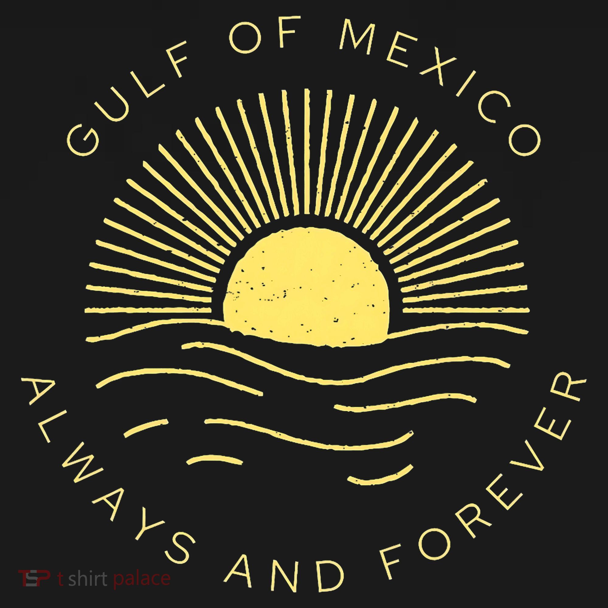 Gulf Of Mexico Always & Forever Vintage Sunset Political T-Shirt