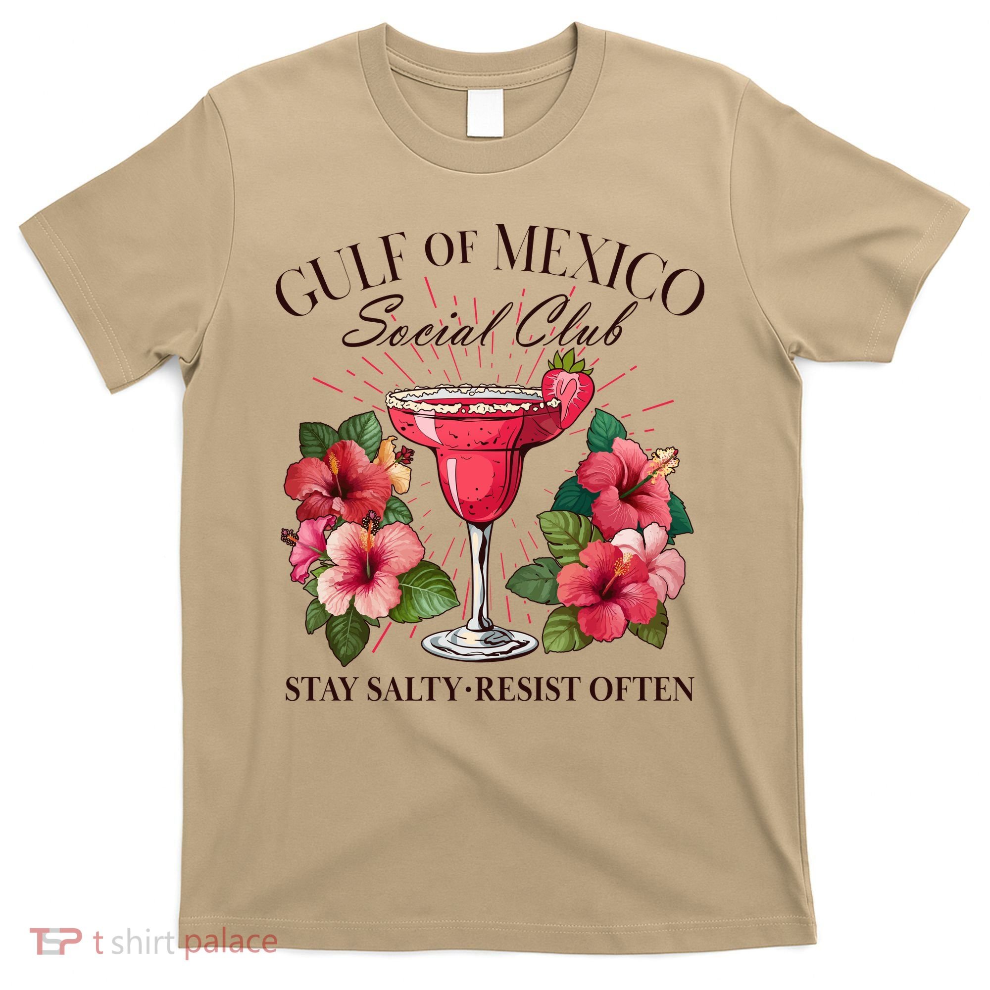 Gulf Of Mexico Social Club Stay Salty Resist Often T-Shirt