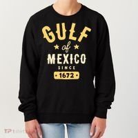 Gulf Of Mexico Since 1672 Women's Sweatshirt thumb 0