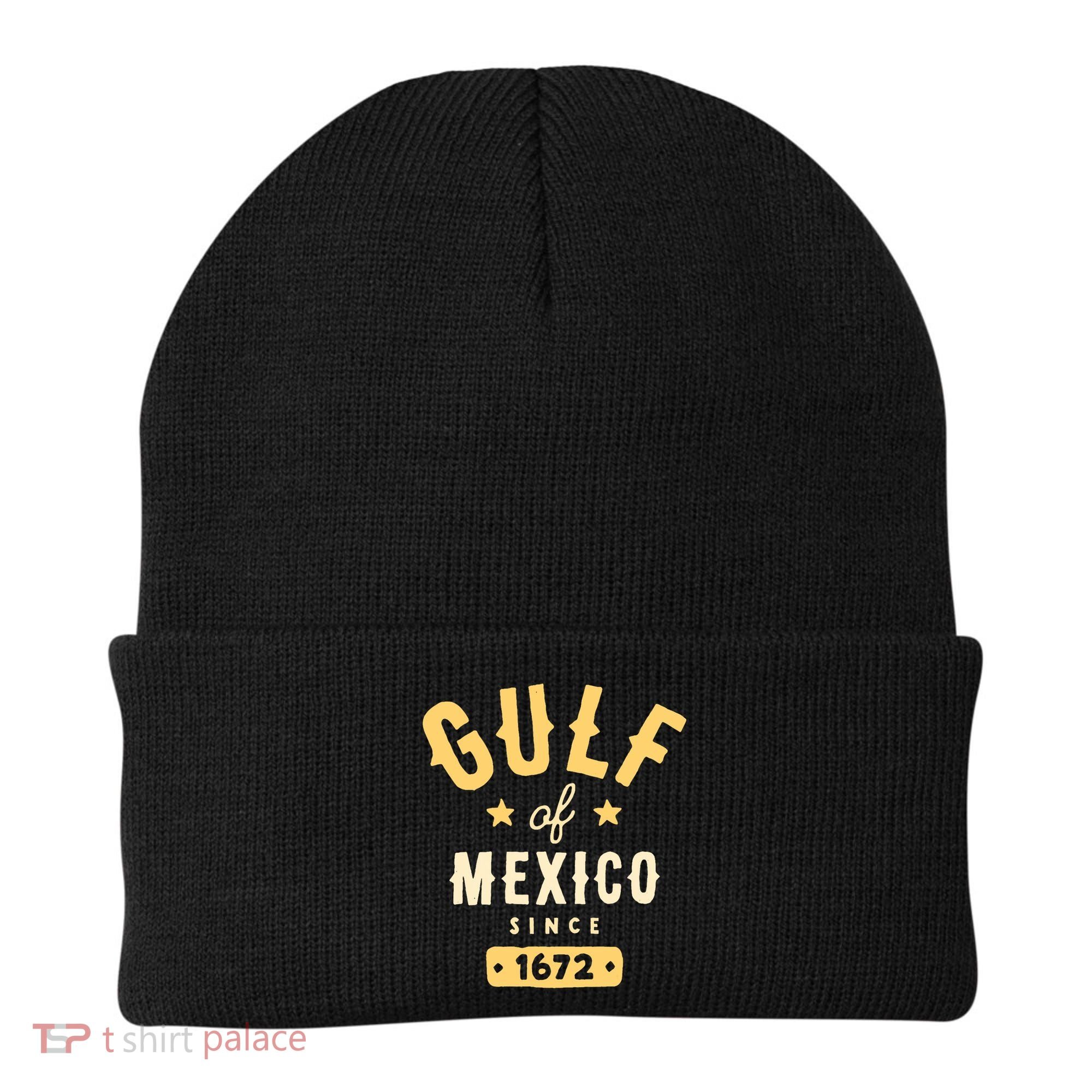 Gulf Of Mexico Since 1672 Beanie