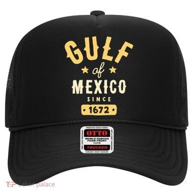 Gulf Of Mexico Since 1672 Hat