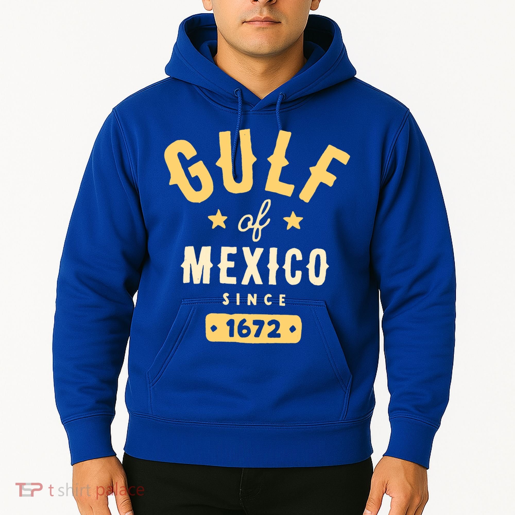 Gulf Of Mexico Since 1672 Hoodie
