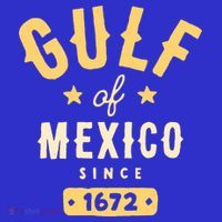 Gulf Of Mexico Since 1672 T-Shirt thumb 7