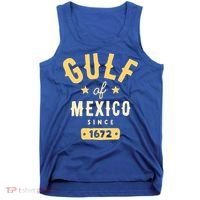 Gulf Of Mexico Since 1672 Tank Top thumb 0