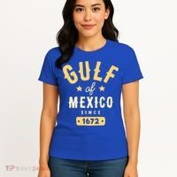 Gulf Of Mexico Since 1672 Women's T-Shirt thumb 4