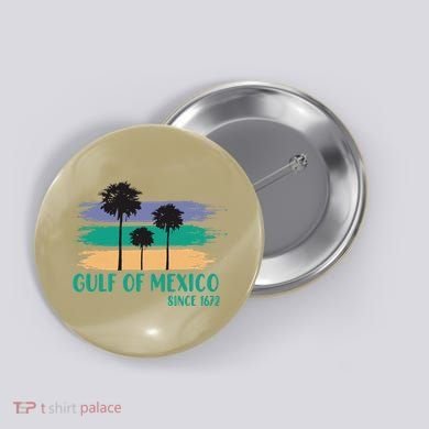 Gulf Of Mexico Since 1672 Retro Vintage Tree Art Button
