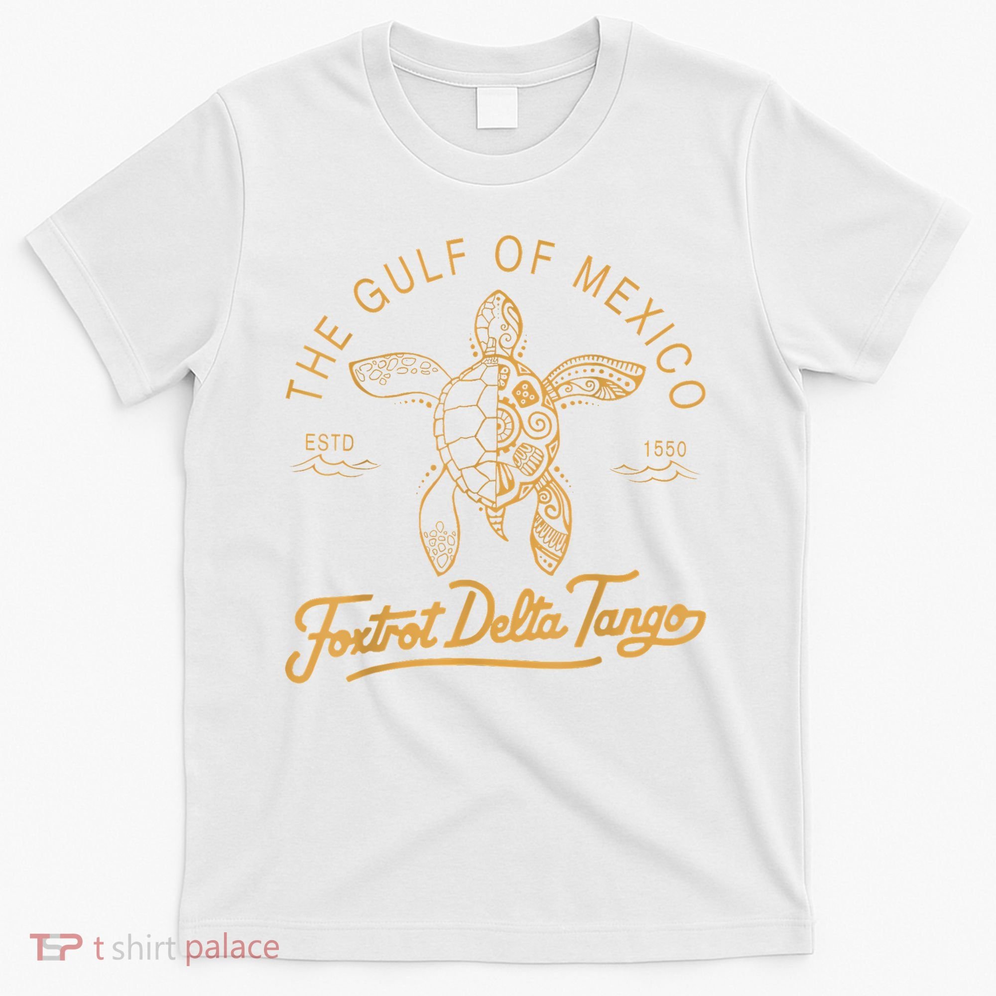 Gulf Of Mexico  Deltas Tangos Gulf Of Mexico T-Shirt