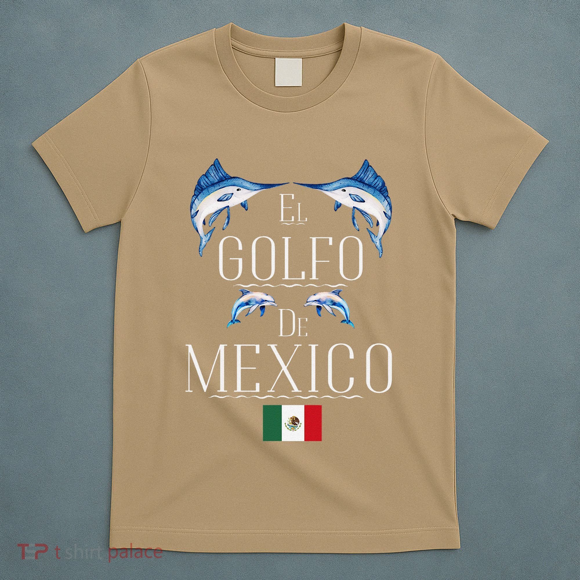 Golf Of Mexico Marlin El Golfo De MéXico Dolphin Flag T-Shirt