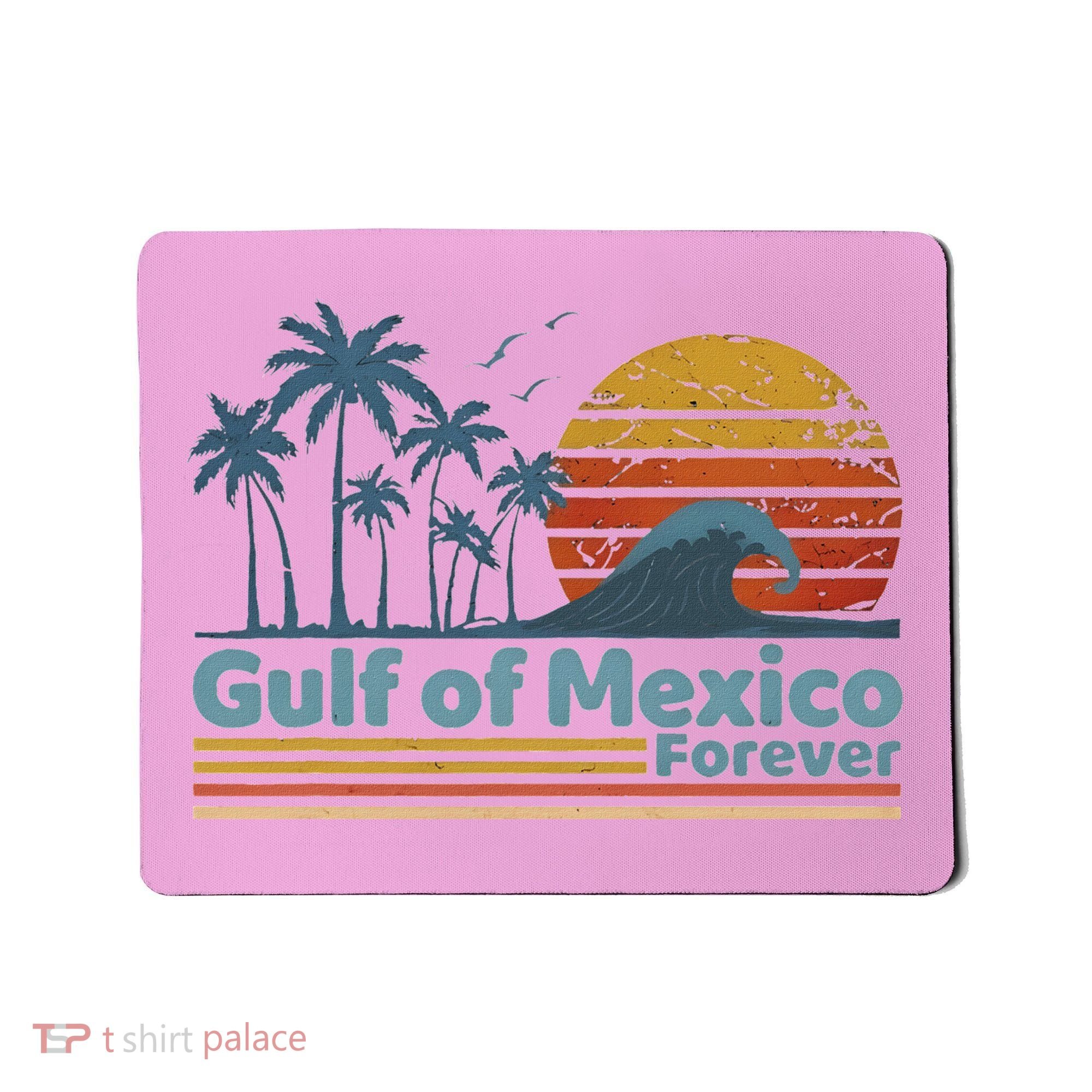 Gulf Of Mexico Forever Mousepad