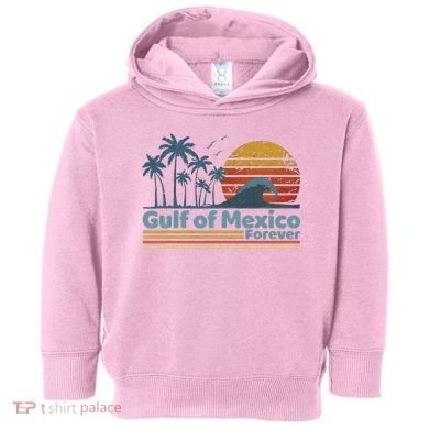 Gulf Of Mexico Forever Toddler Hoodie