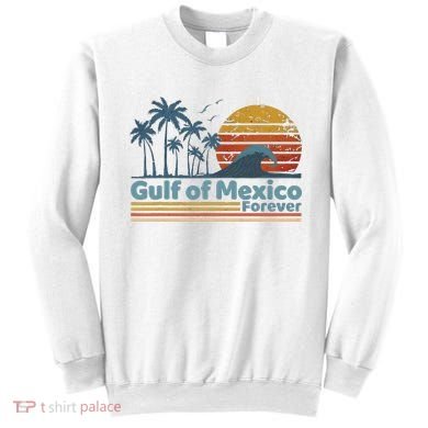 Gulf Of Mexico Forever Sweatshirt