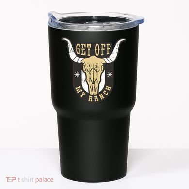 Get Off My Ranch Bull Tumbler
