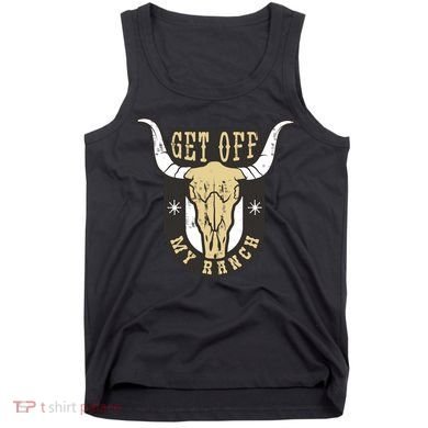 Get Off My Ranch Bull Tank Top