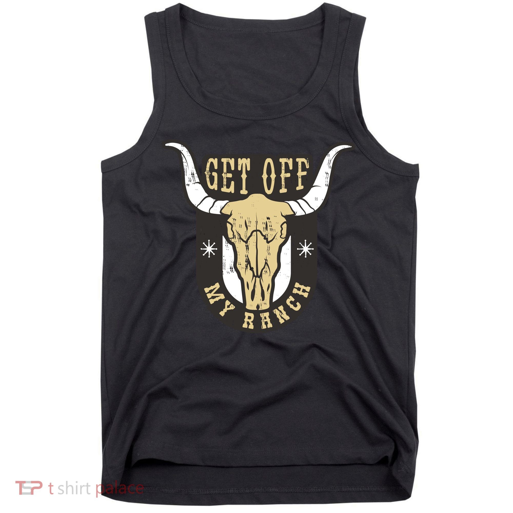 Get Off My Ranch Bull Tank Top