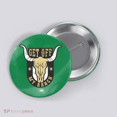Get Off My Ranch Bull Button