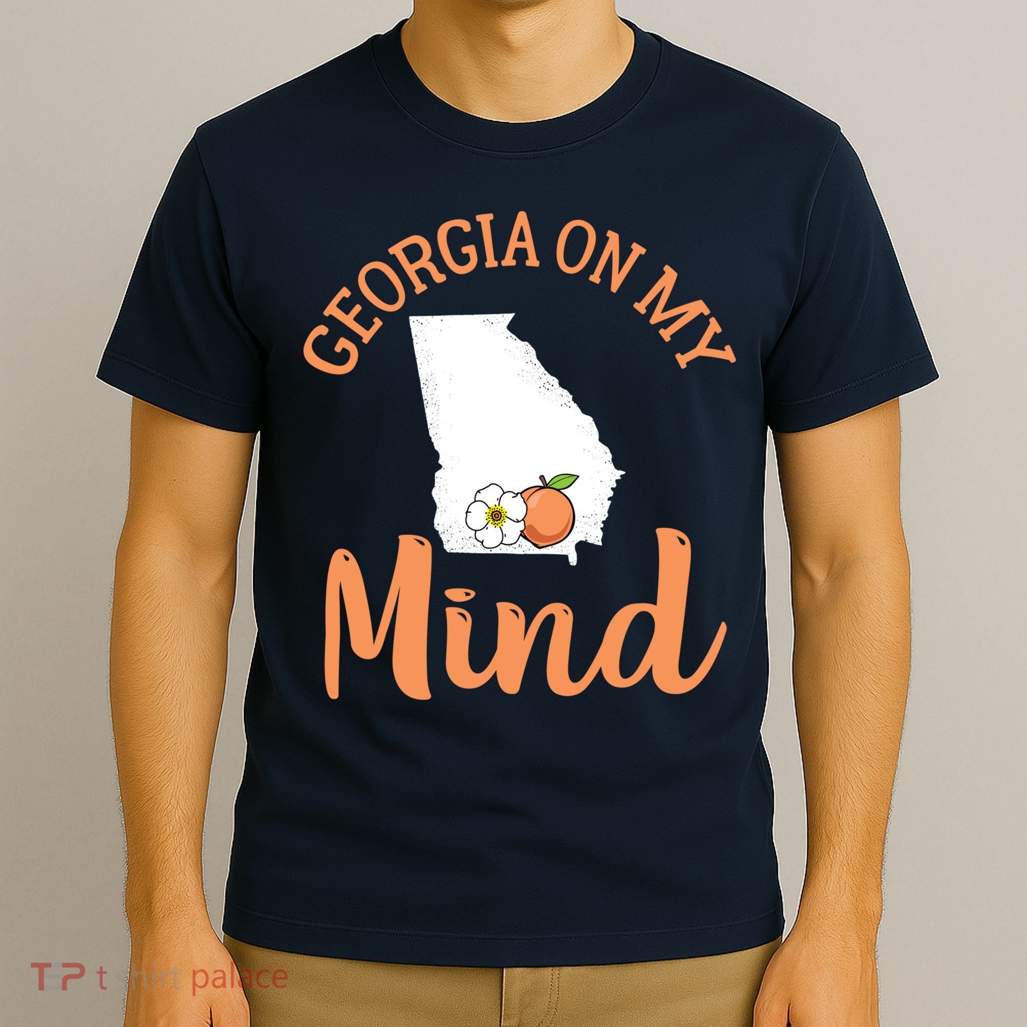 Georgia On My Mind GA Atlanta Peach Funny Southern State T-Shirt