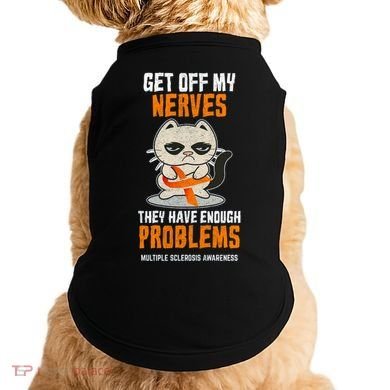 Get Off My Nerves Funny Multiple Sclerosis Awareness Gift Doggie Tank