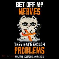 Get Off My Nerves Funny Multiple Sclerosis Awareness Gift Women's Hoodie thumb 2
