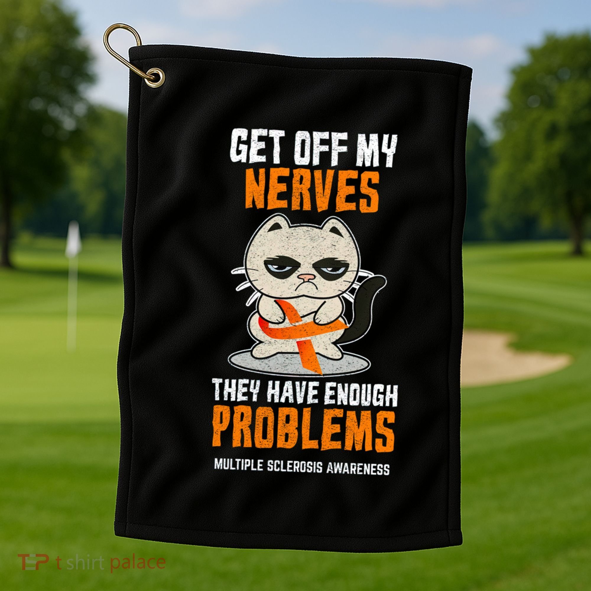 Get Off My Nerves Funny Multiple Sclerosis Awareness Gift Golf Towel