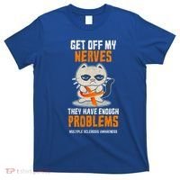 Get Off My Nerves Funny Multiple Sclerosis Awareness Gift T-Shirt thumb 0