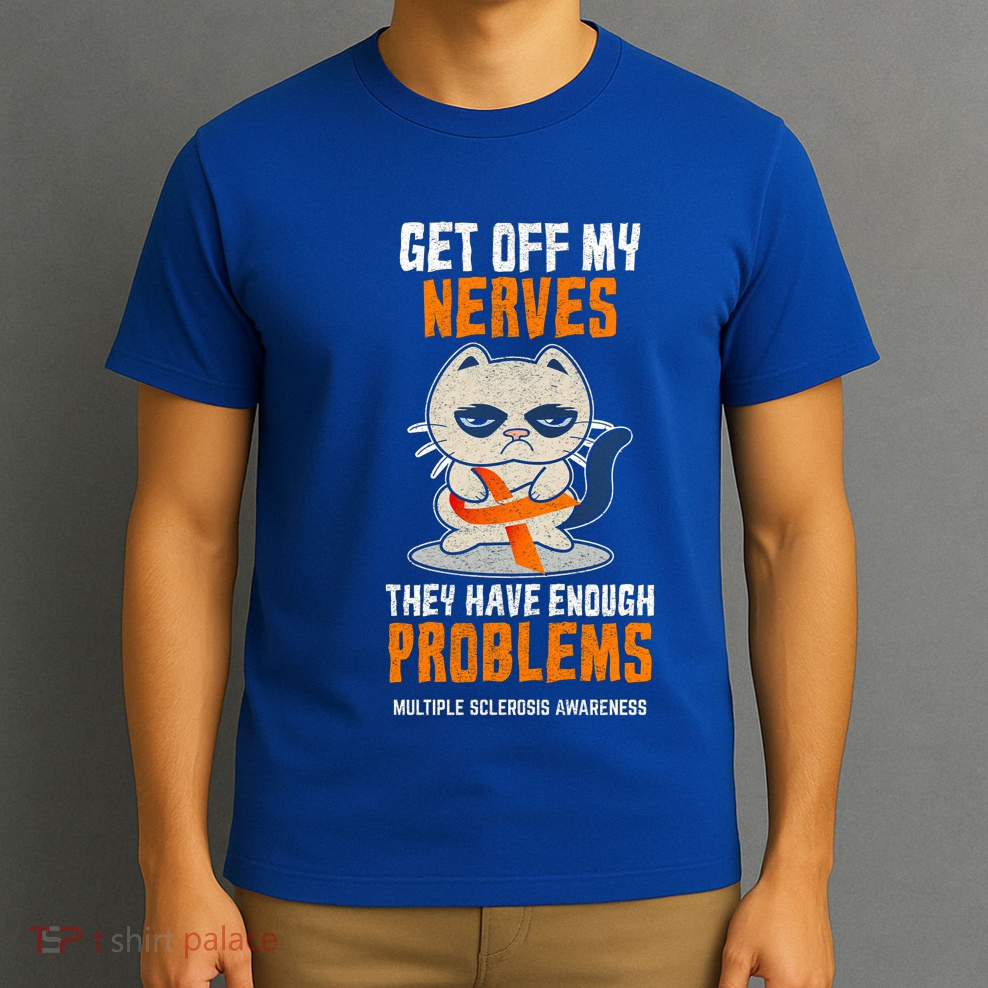 Get Off My Nerves Funny Multiple Sclerosis Awareness Gift T-Shirt