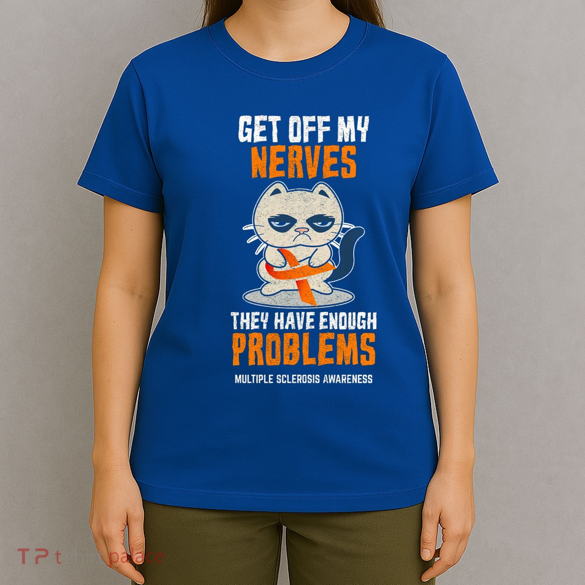 Get Off My Nerves Funny Multiple Sclerosis Awareness Gift T-Shirt