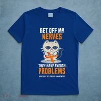 Get Off My Nerves Funny Multiple Sclerosis Awareness Gift T-Shirt thumb 5
