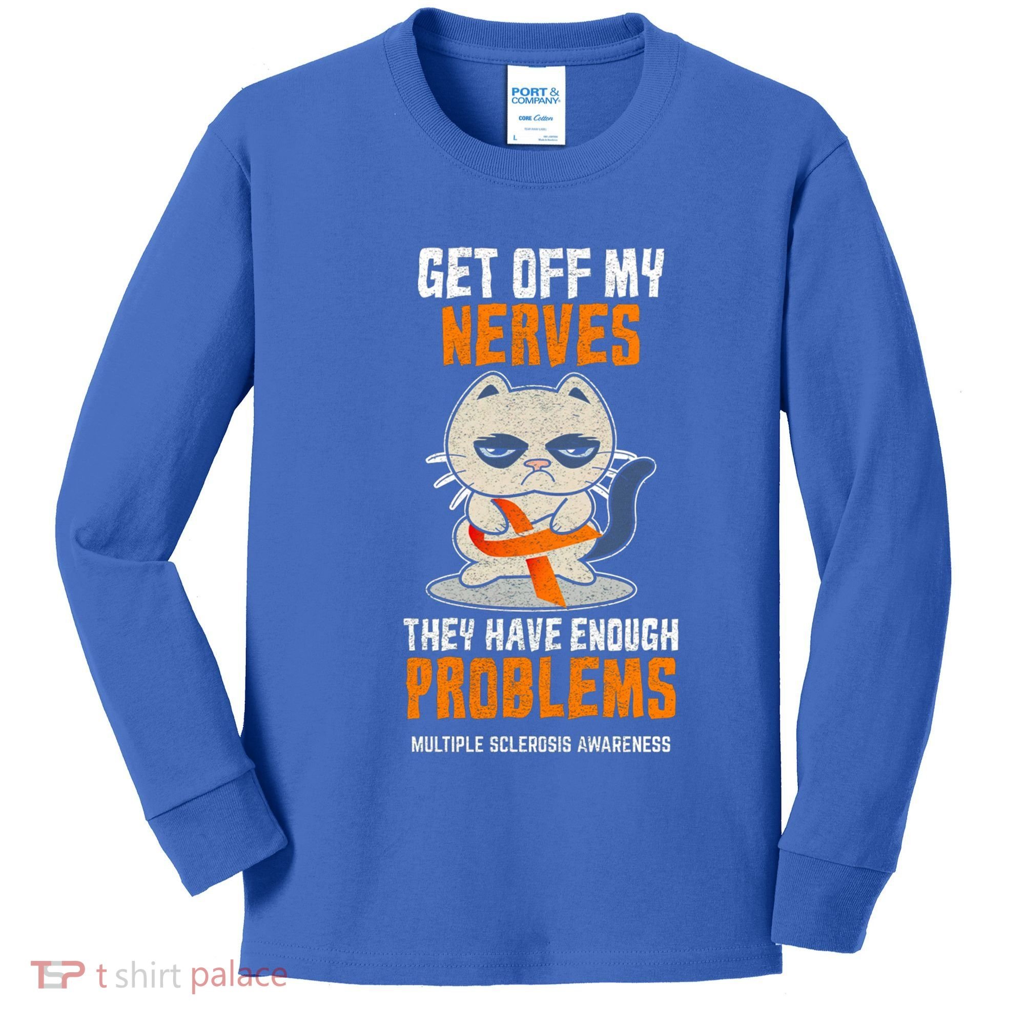 Get Off My Nerves Funny Multiple Sclerosis Awareness Gift Kids Long Sleeve Shirt